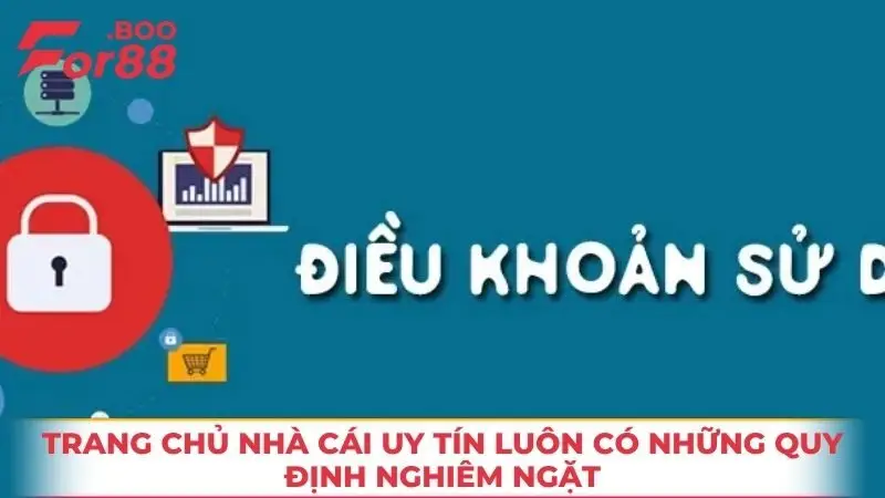 Trang chủ nhà cái uy tín luôn có những quy định nghiêm ngặt